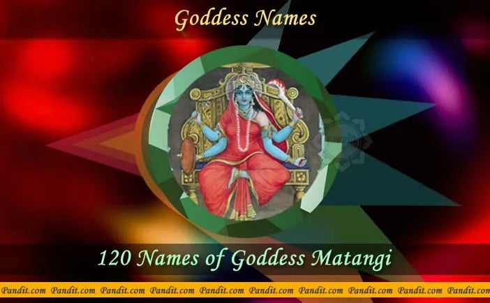 Goddess Matangi Names For Baby Girl