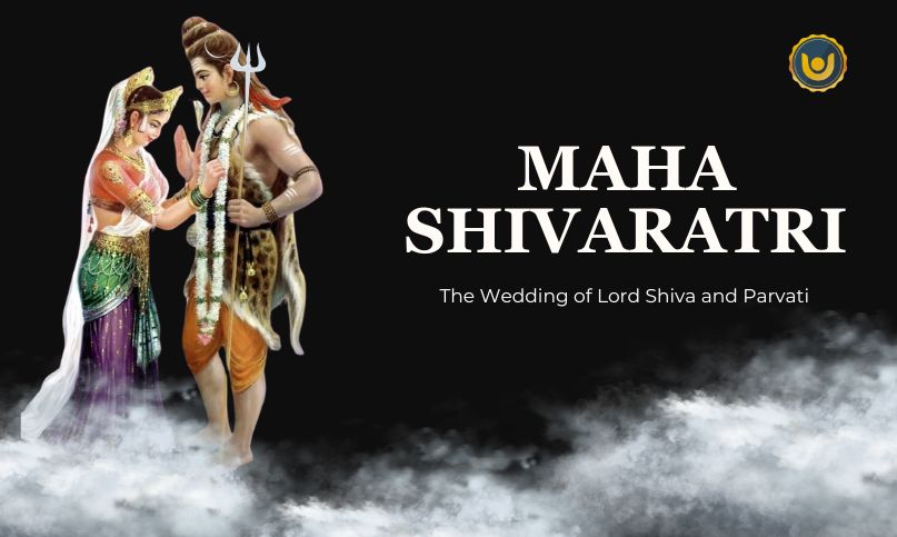 Why Do We Celebrate Mahashivratri? The Story of ShivJi and Parvati Ji’s Wedding