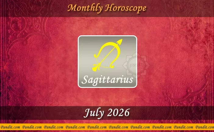 Sagittarius Monthly Horoscope For July 2026