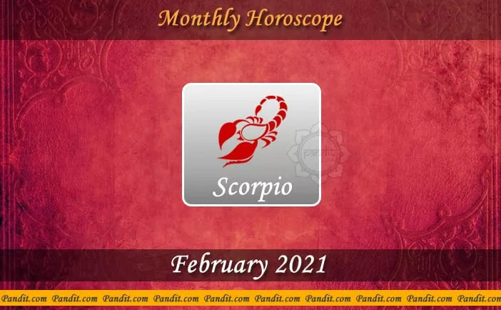 Scorpio Monthly Horoscope For February 2021
