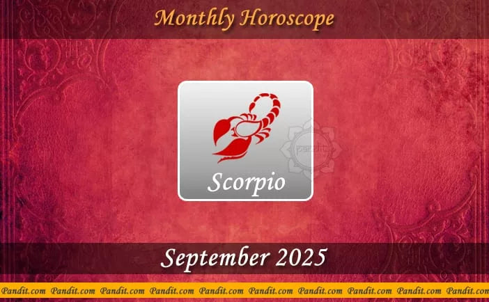 Scorpio Monthly Horoscope For September 2025