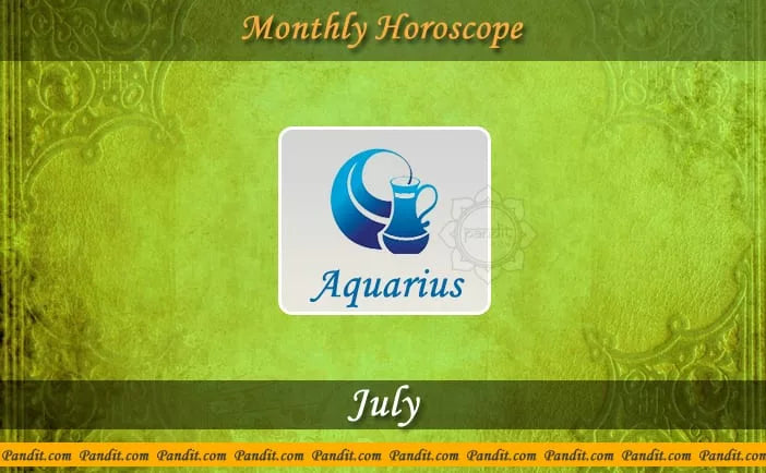 Aquarius monthly horoscope July 2016