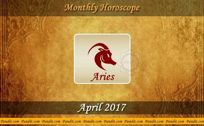 Aries Monthly Horoscope For April 2017