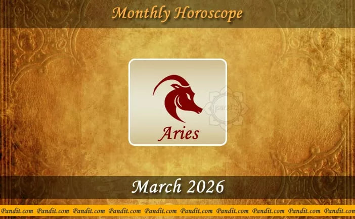 Aries Monthly Horoscope For March 2026