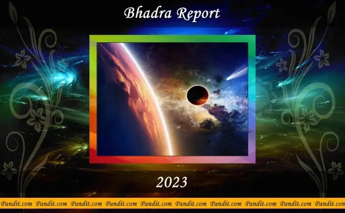 Bhadra Indian Calendar 2023