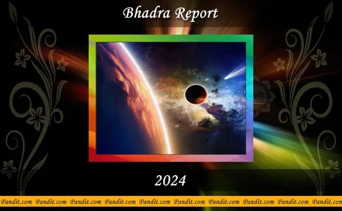Bhadra Indian Calendar 2024
