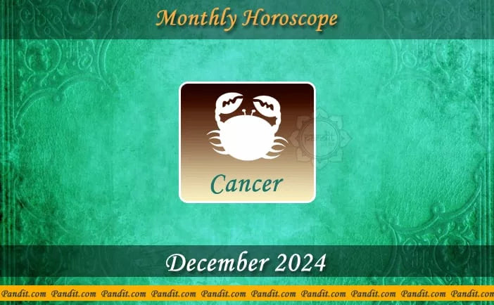 Cancer Monthly Horoscope For December 2024