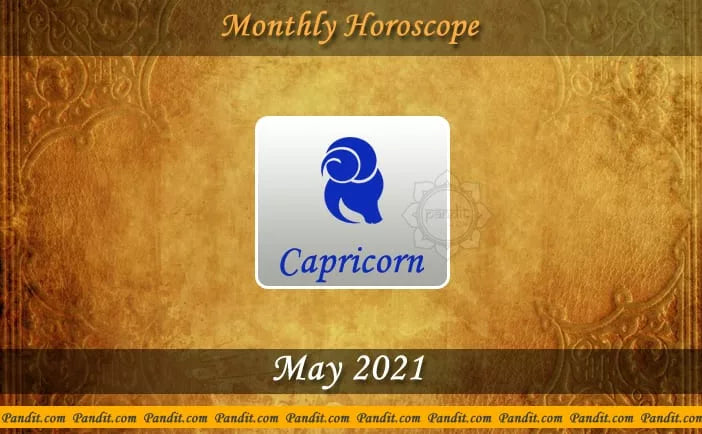 Capricorn Monthly Horoscope For May 2021