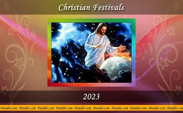Christian Festivals 2023