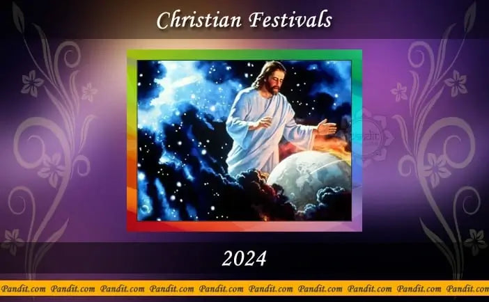 Christian Festivals 2024