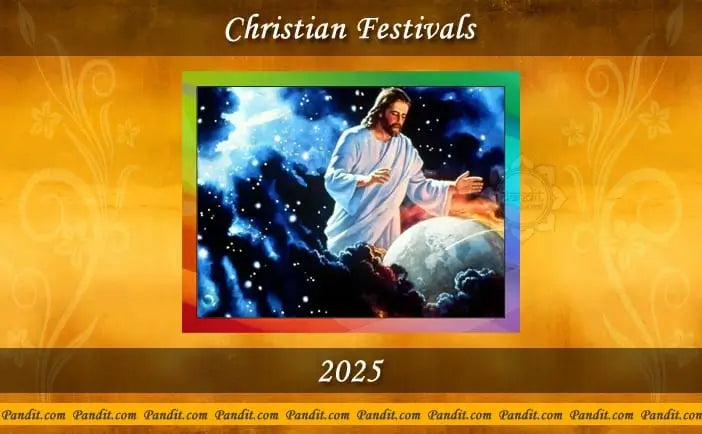 Christian Festivals 2025