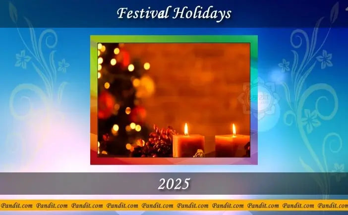 Festival Holidays Calendar 2025