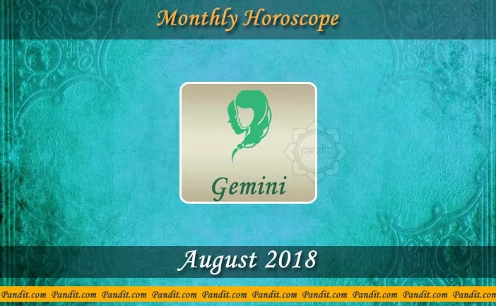 Gemini Monthly Horoscope For August 2018