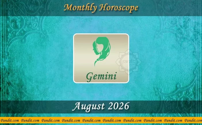 Gemini Monthly Horoscope For August 2026
