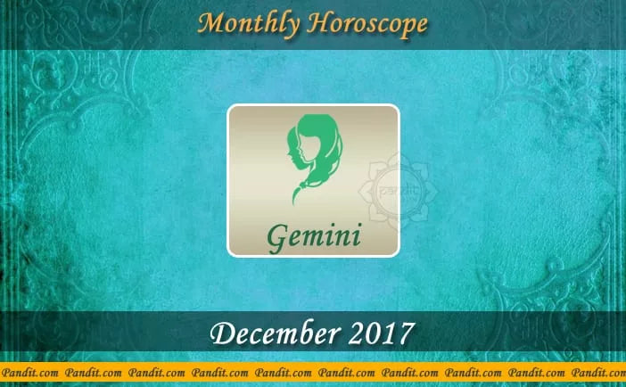 Gemini Monthly Horoscope For December 2017