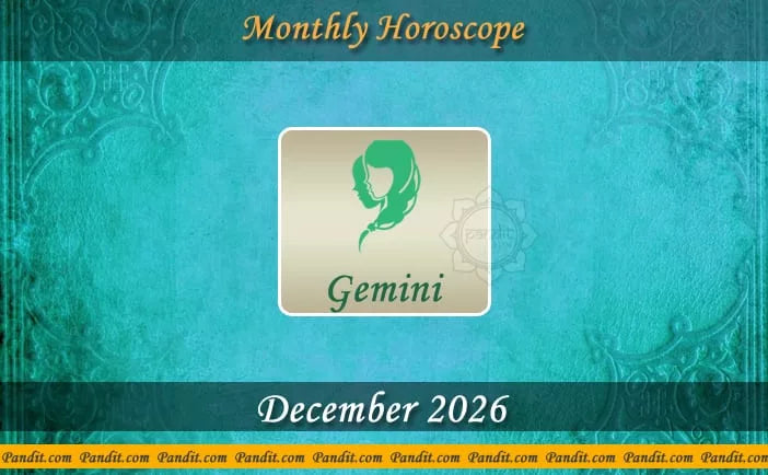 Gemini Monthly Horoscope For December 2026