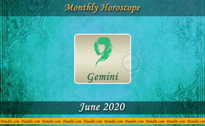 Gemini Monthly Horoscope For June 2020