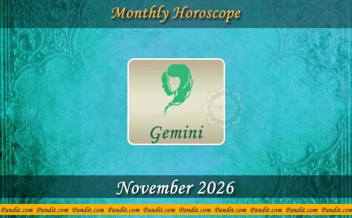 Gemini Monthly Horoscope For November 2026