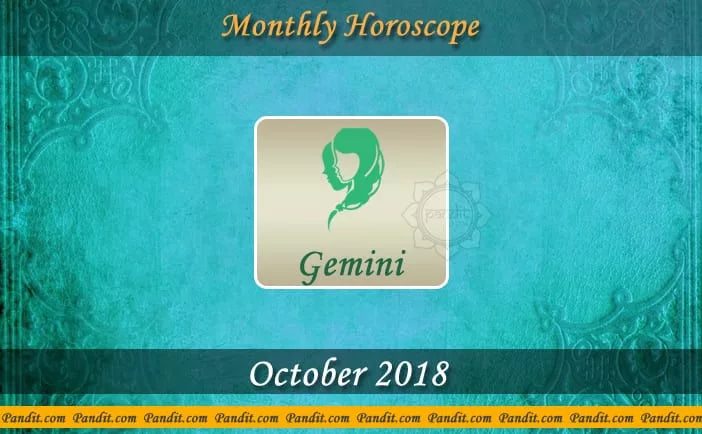 Gemini Monthly Horoscope For October 2018