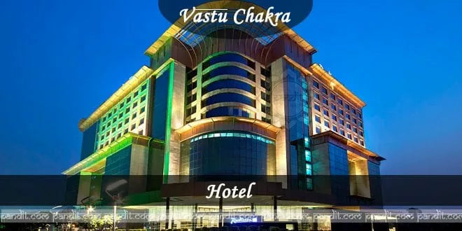 Vaastu for Hotel