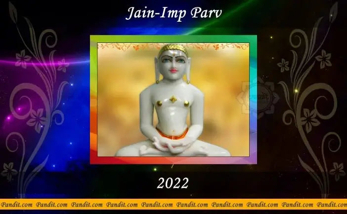 Jain Important Festivals 2022