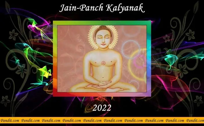 Jain Panch Kalyanak 2022