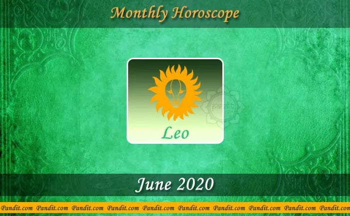 Leo Monthly Horoscope For June 2020