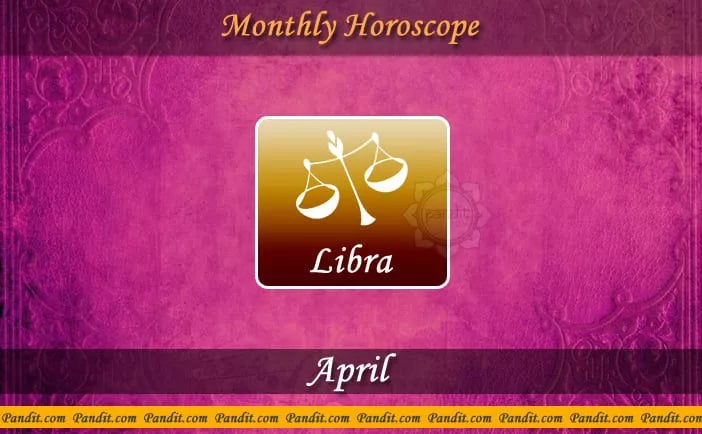 Libra monthly horoscope April 2016