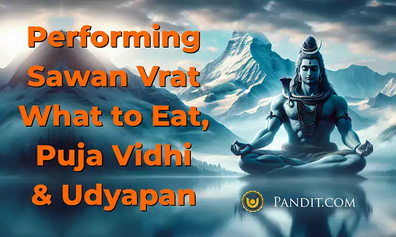 Performing Sawan Vrat: What to Eat, Puja Vidhi & Udyapan