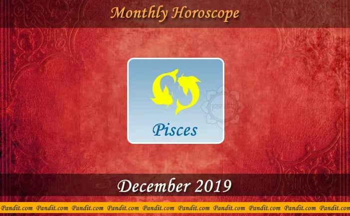 Pisces Monthly Horoscope For December 2019
