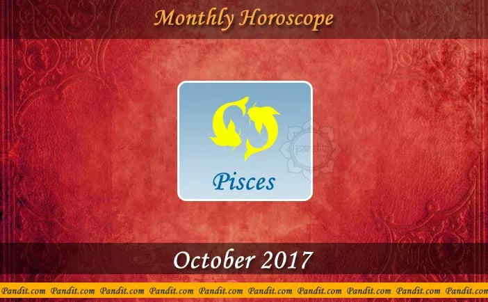 Pisces Monthly Horoscope For October 2017
