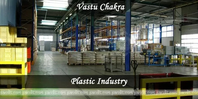 Vaastu Advice for Plastic Industry