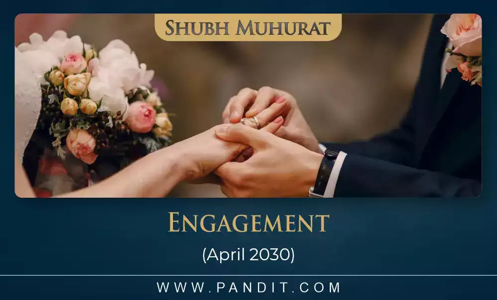 Shubh Muhurat For Engagement April 2030