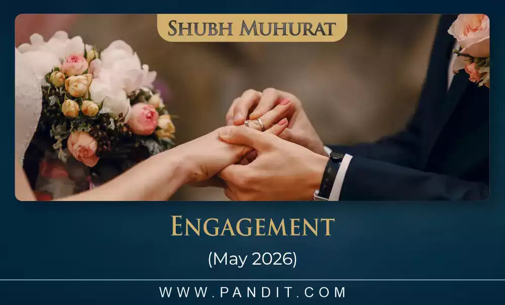 Shubh Muhurat For Engagement May 2026