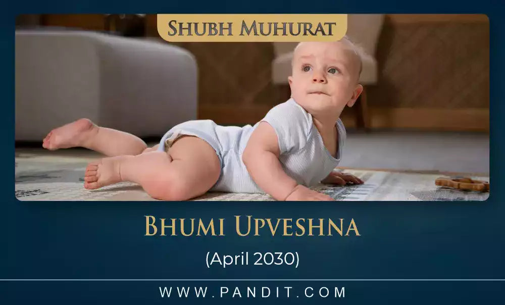 Shubh Muhurat For First Time Making Baby Sit On Land April 2030