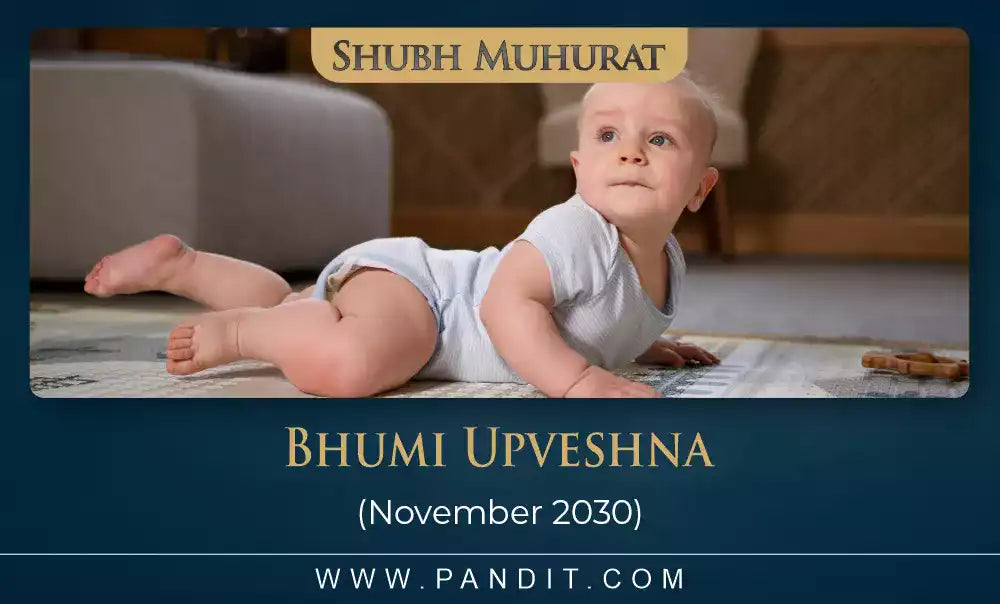 Shubh Muhurat For First Time Making Baby Sit On Land November 2030