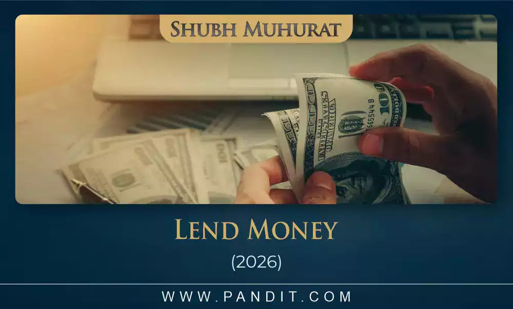 Shubh Muhurat To Lend Money 2026