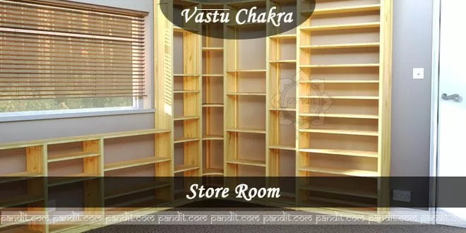 Vaastu Advice for Store Room