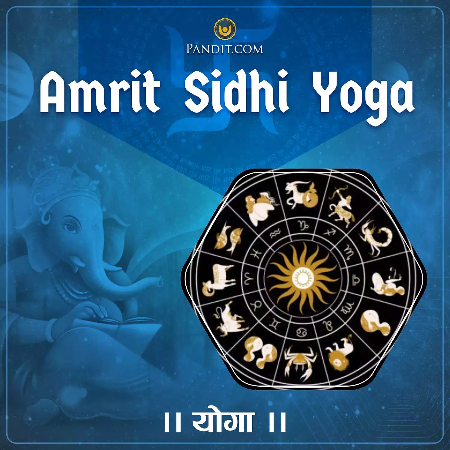 Amrit Sidhi Yoga