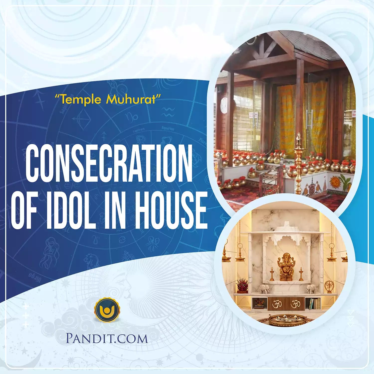 Consecration of Idol In House