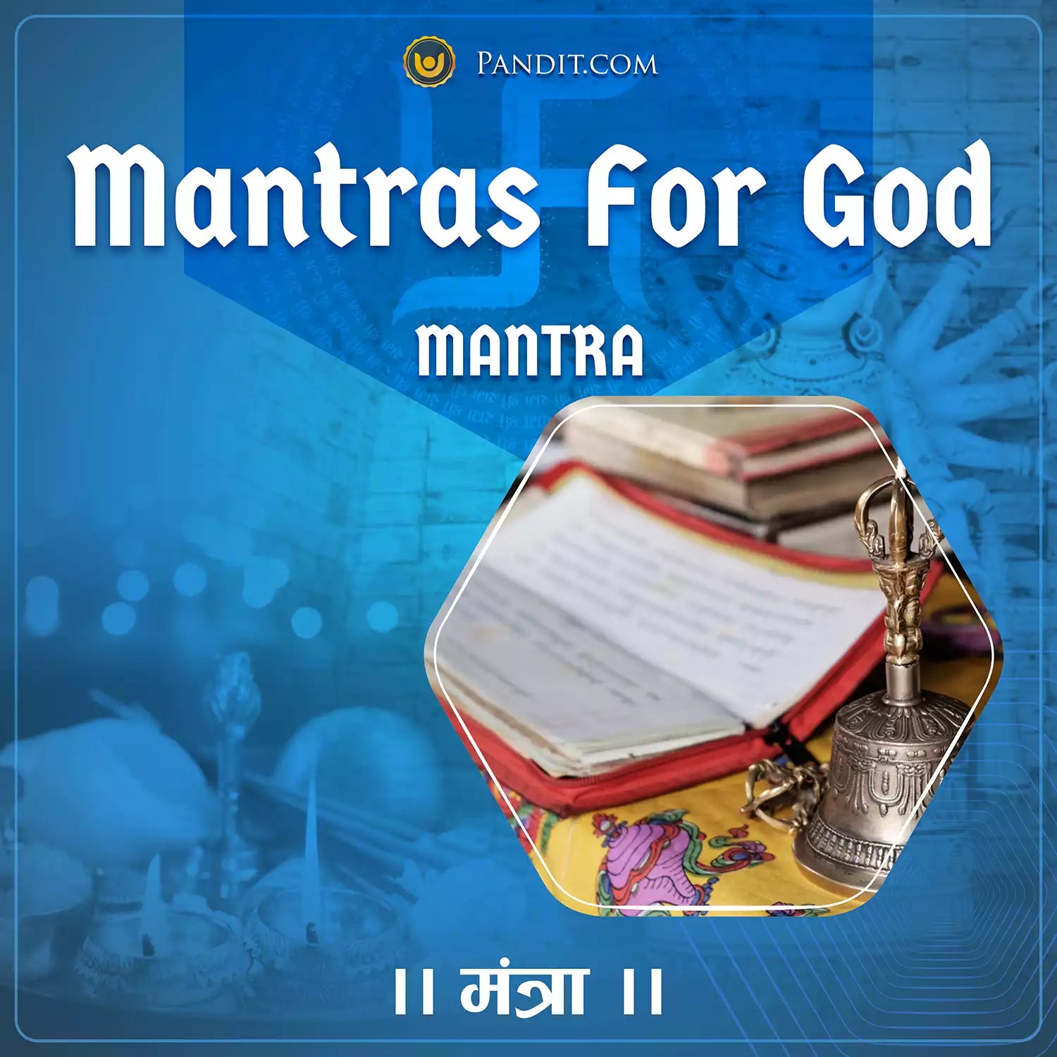 Mantras For God