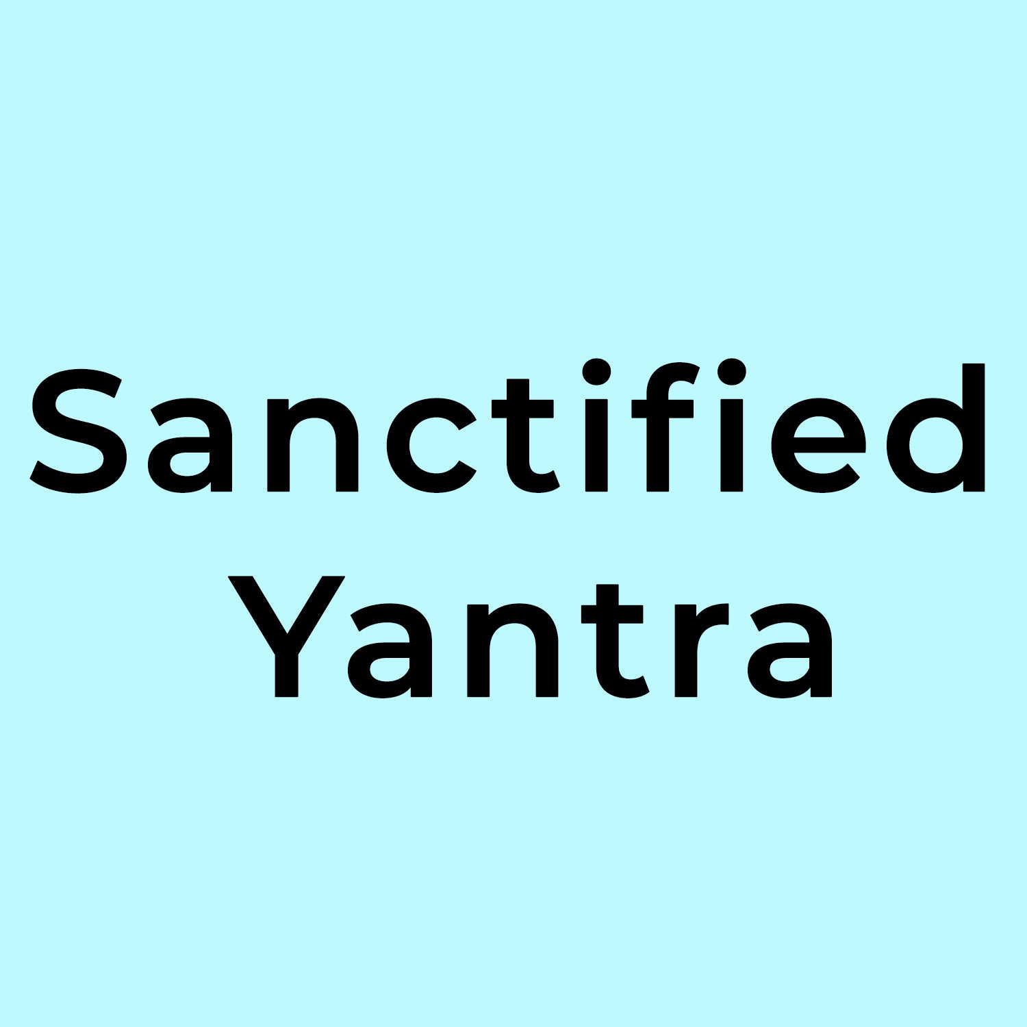 Sanctified Yantra